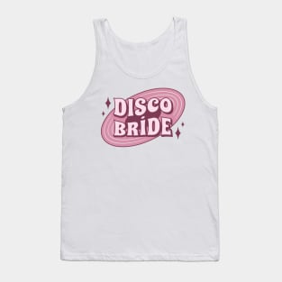 Bachelorette gift bride disco Tank Top